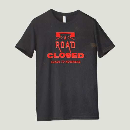 Road Closed Band 80’s Unisex 100% Cotton Tee