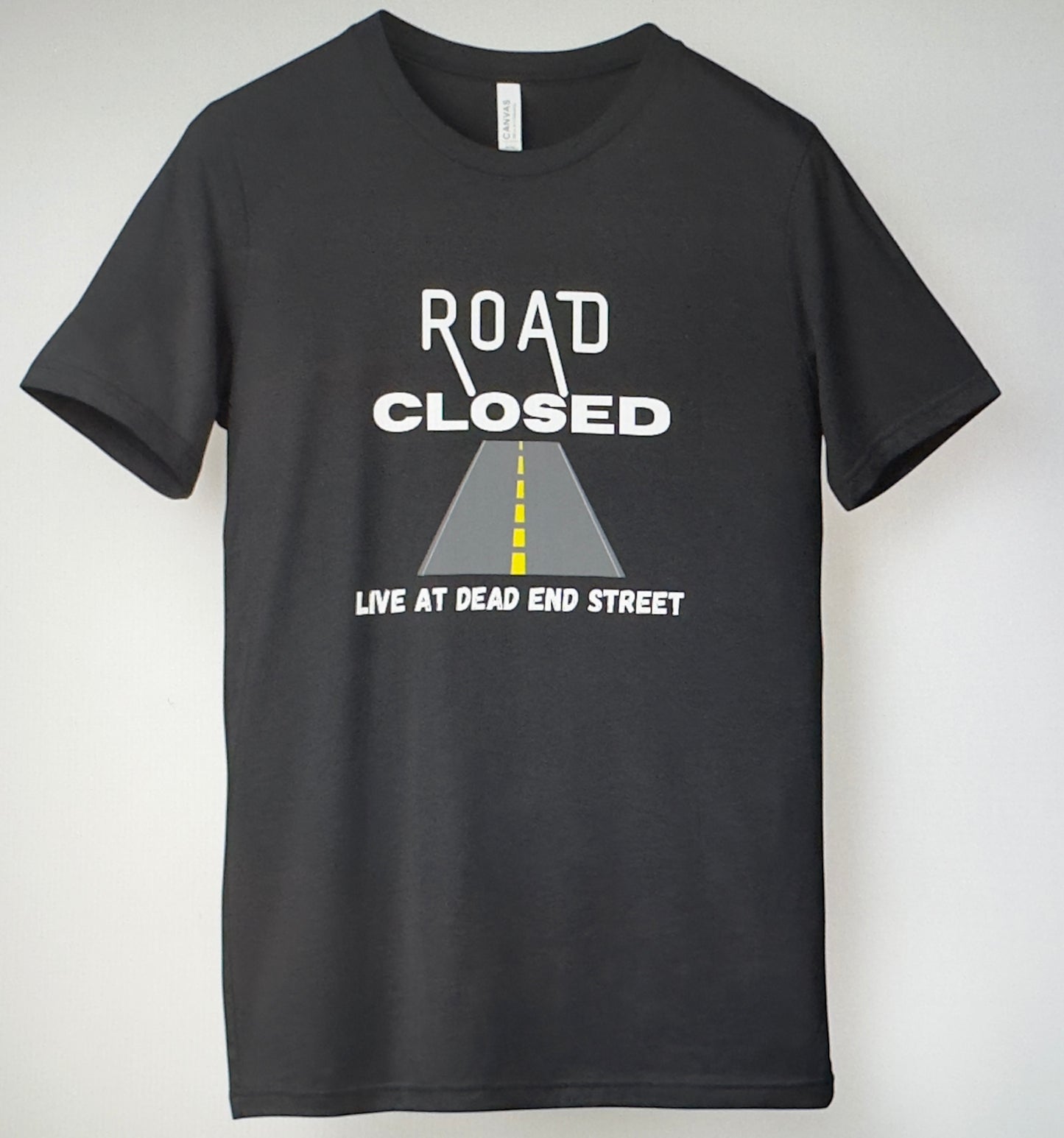 Road Closed Band Live At Dead End Street Unisex 100% Cotton Tee